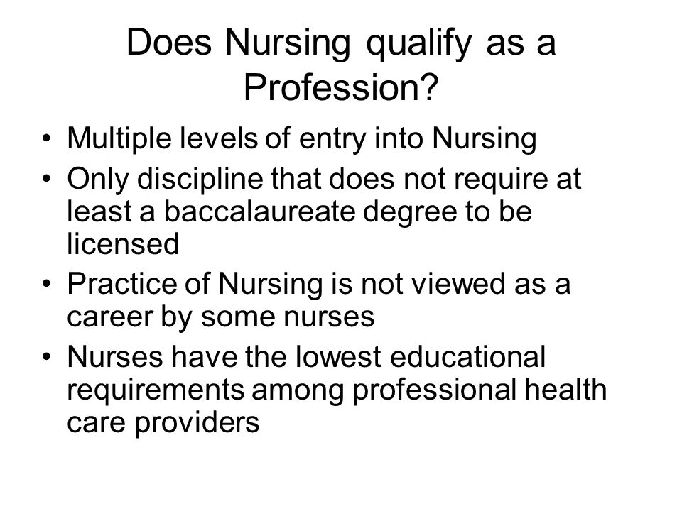 Does Nursing qualify as a Profession.