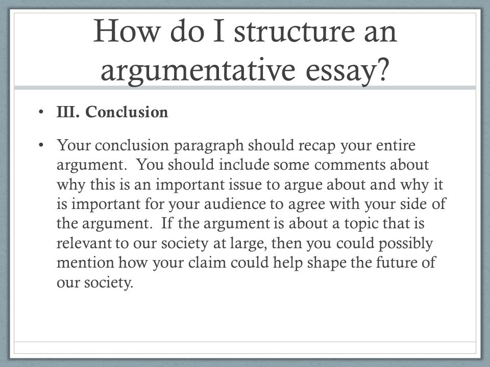 Argumentative Essay Conclusion
