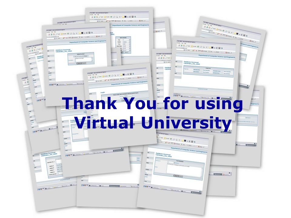 Thank You for using Virtual University