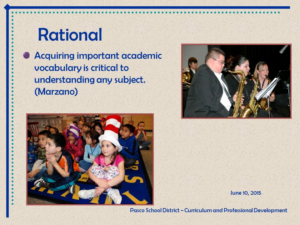 Rational Acquiring important academic vocabulary is critical to understanding any subject.