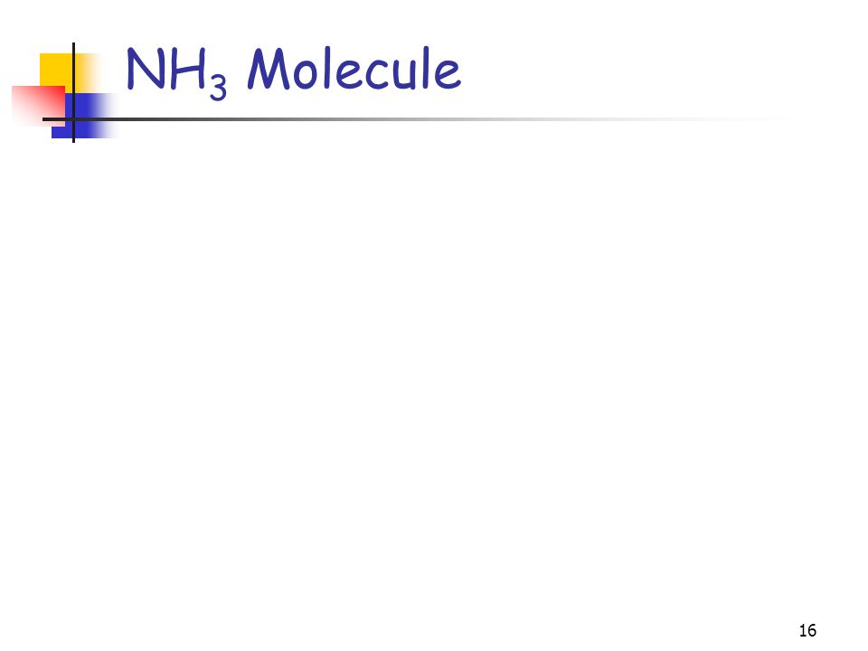 16 NH 3 Molecule