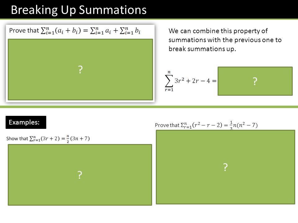Breaking Up Summations Examples: .