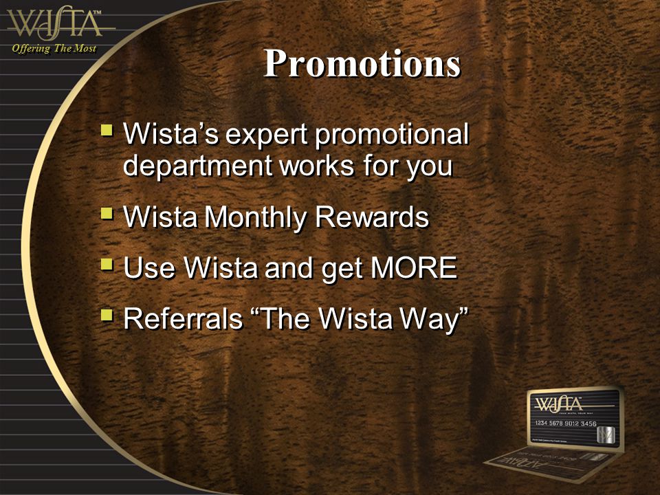 Promotions  Wista’s expert promotional department works for you  Wista Monthly Rewards  Use Wista and get MORE  Referrals The Wista Way  Wista’s expert promotional department works for you  Wista Monthly Rewards  Use Wista and get MORE  Referrals The Wista Way Offering The Most