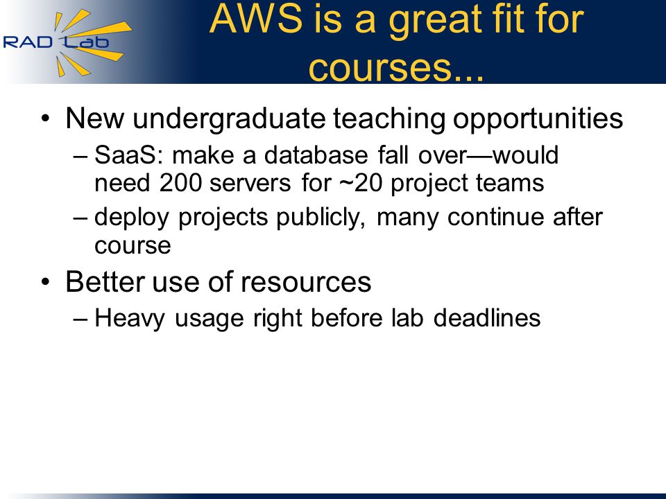 AWS is a great fit for courses...