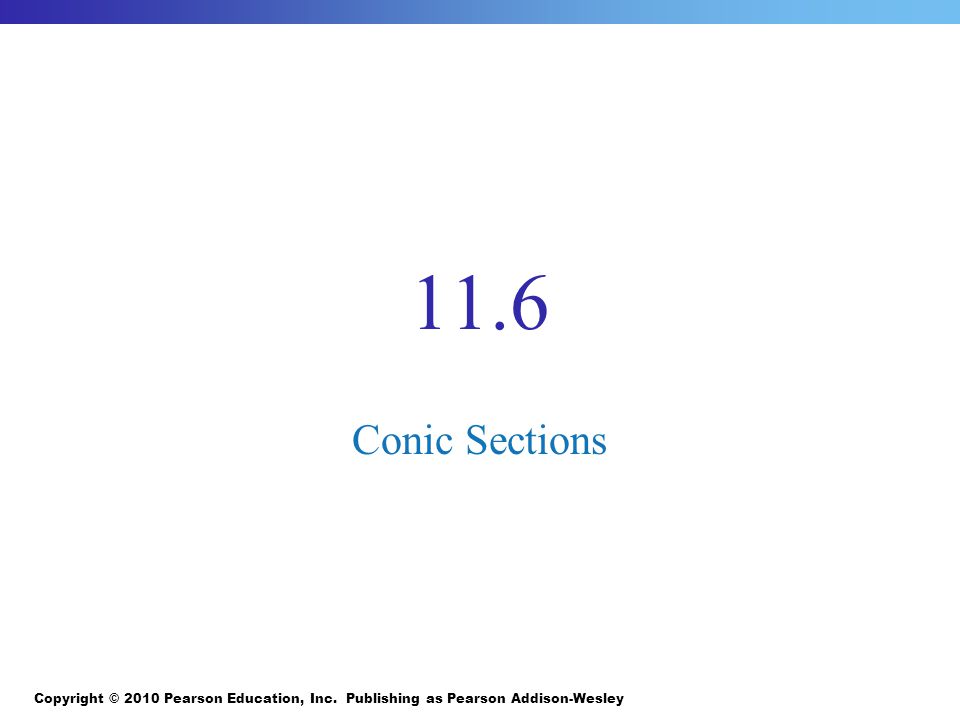 11.6 Conic Sections