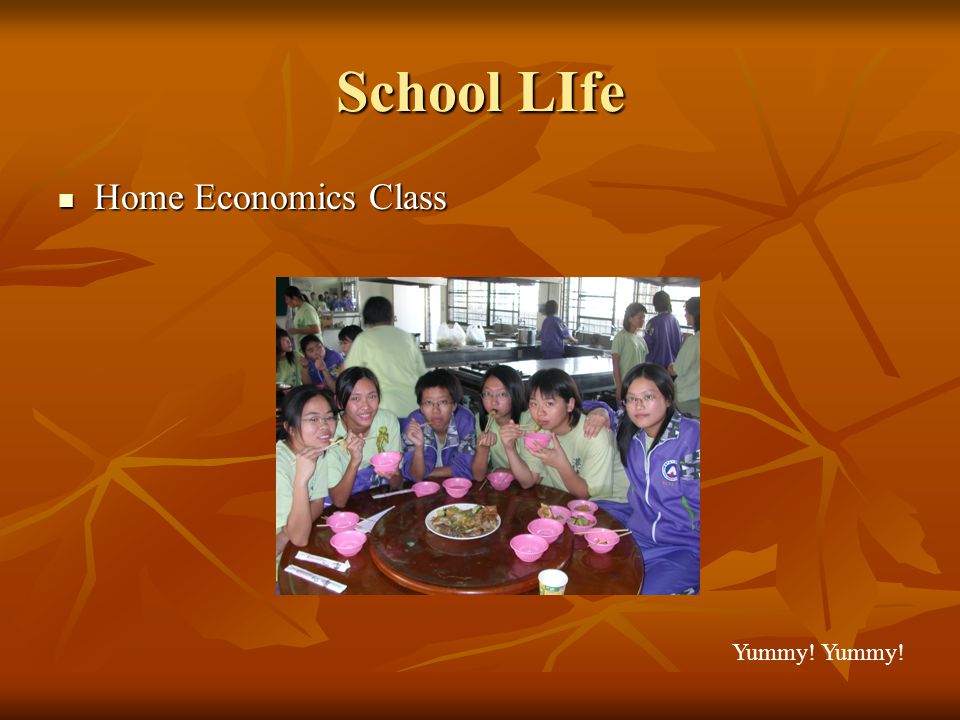 School LIfe Home Economics Class Home Economics Class Yummy!