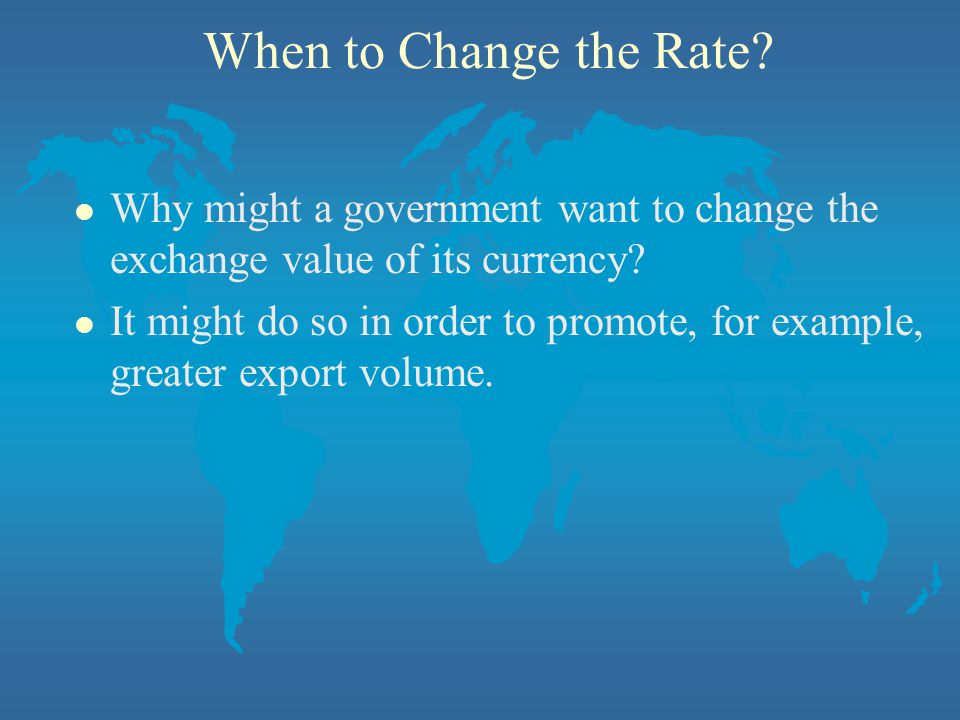 When to Change the Rate.