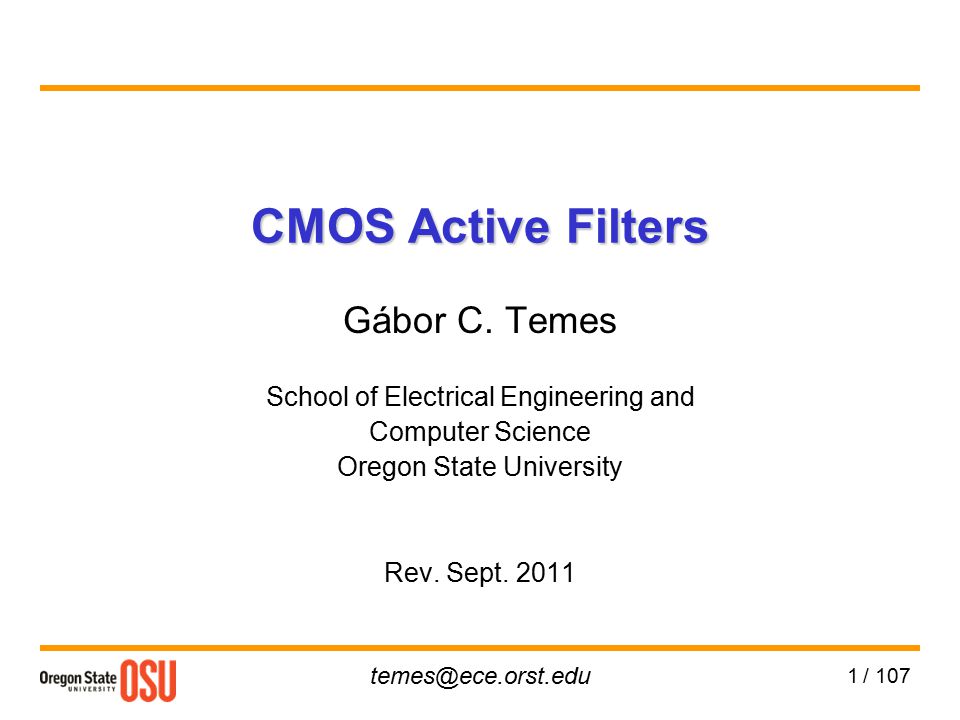 107 cmos active filters gábor c. temes school of electrical 107 cmos active filters gábor c. temes school of electrical, Presentation templates