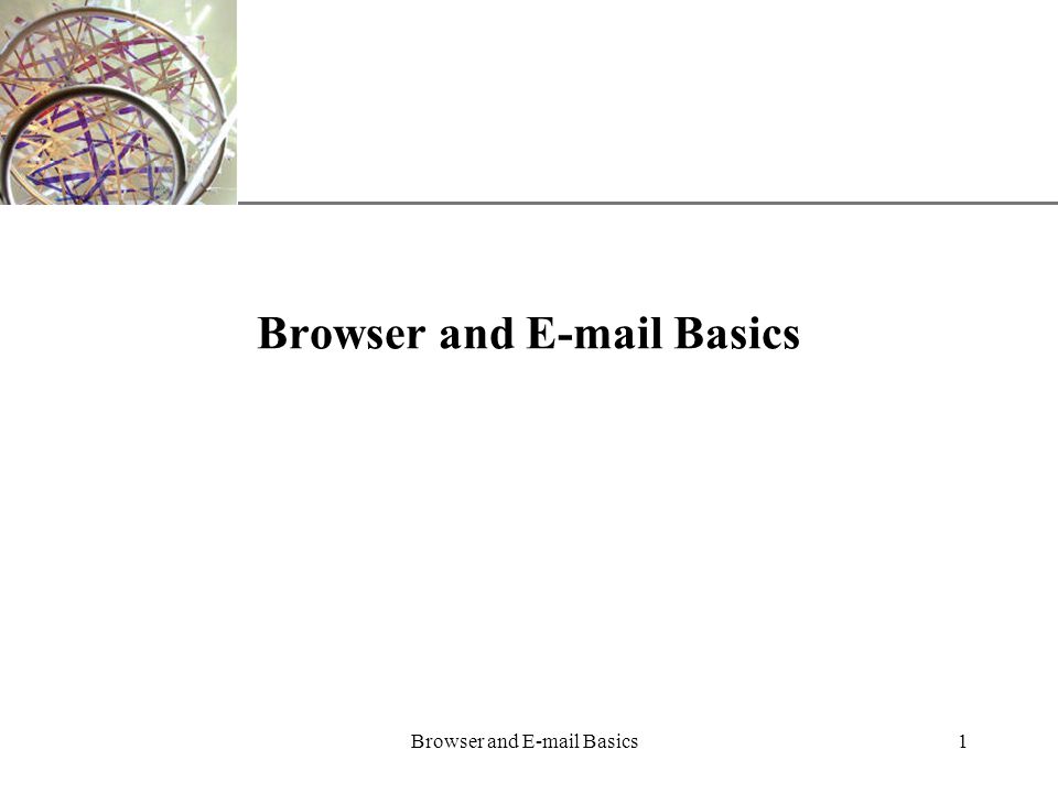 XP Browser and  Basics1