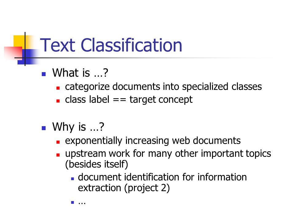 categorize documents into specialized classes class label ==
