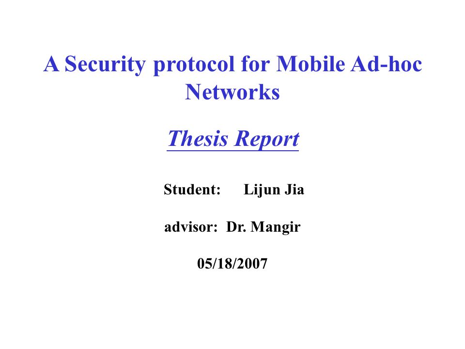 Thesis report on manet