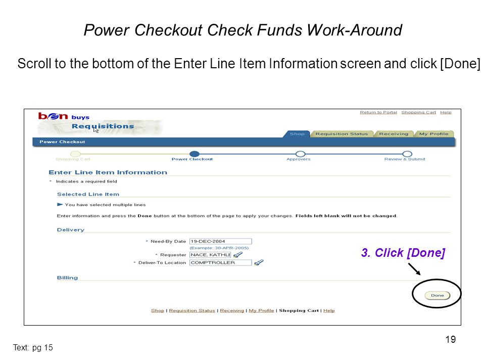 19 Power Checkout Check Funds Work-Around Text: pg 15 3.