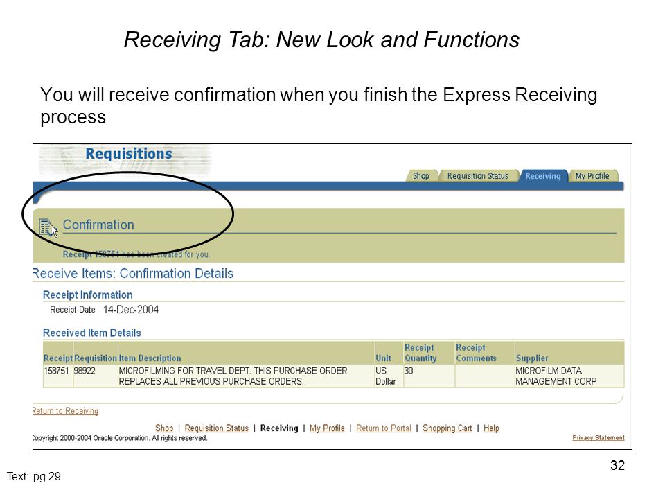 32 You will receive confirmation when you finish the Express Receiving process Text: pg.29 Receiving Tab: New Look and Functions