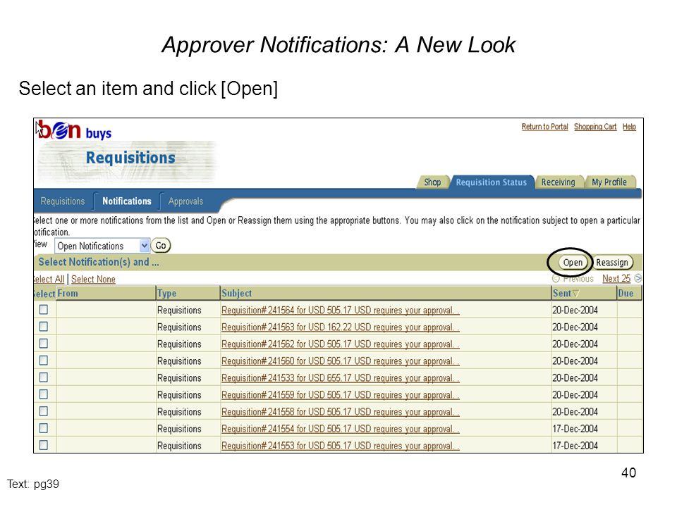 40 Approver Notifications: A New Look Select an item and click [Open] Text: pg39