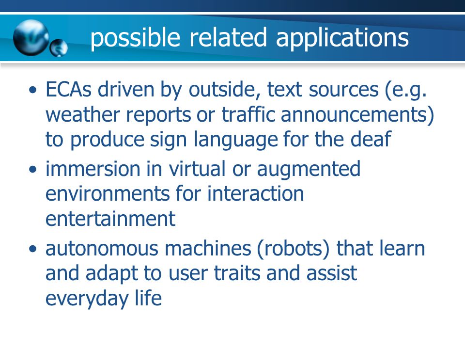possible related applications ECAs driven by outside, text sources (e.g.