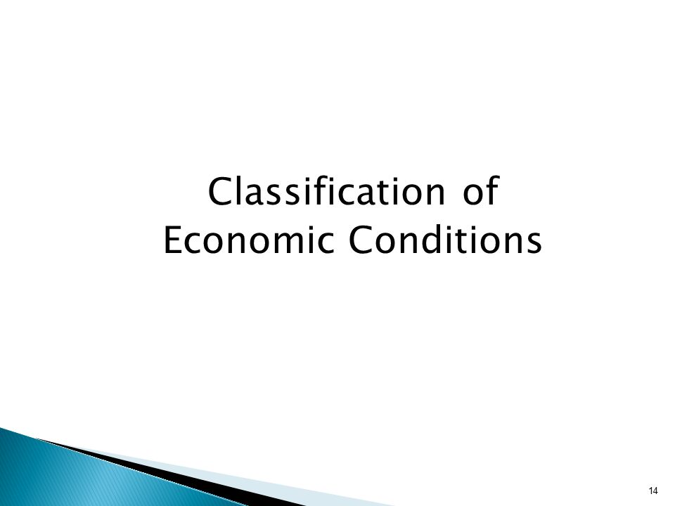 Classification of Economic Conditions 14