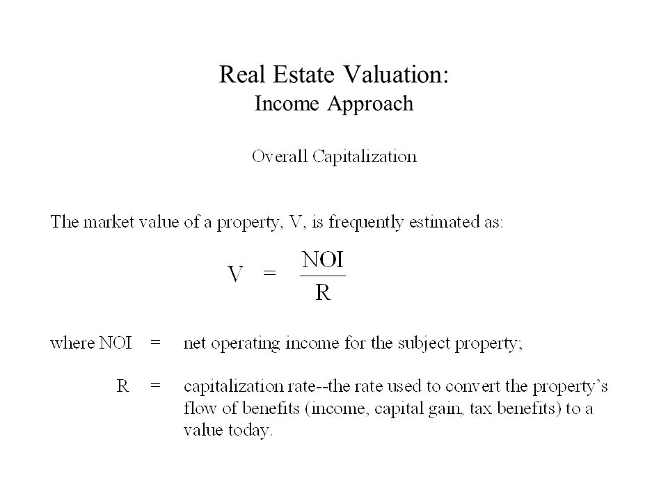 Real Estate Valuation: Income Approach