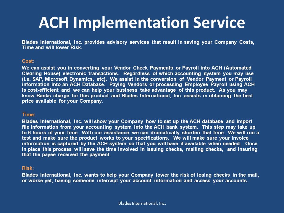 ACH Implementation Service Blades International, Inc.