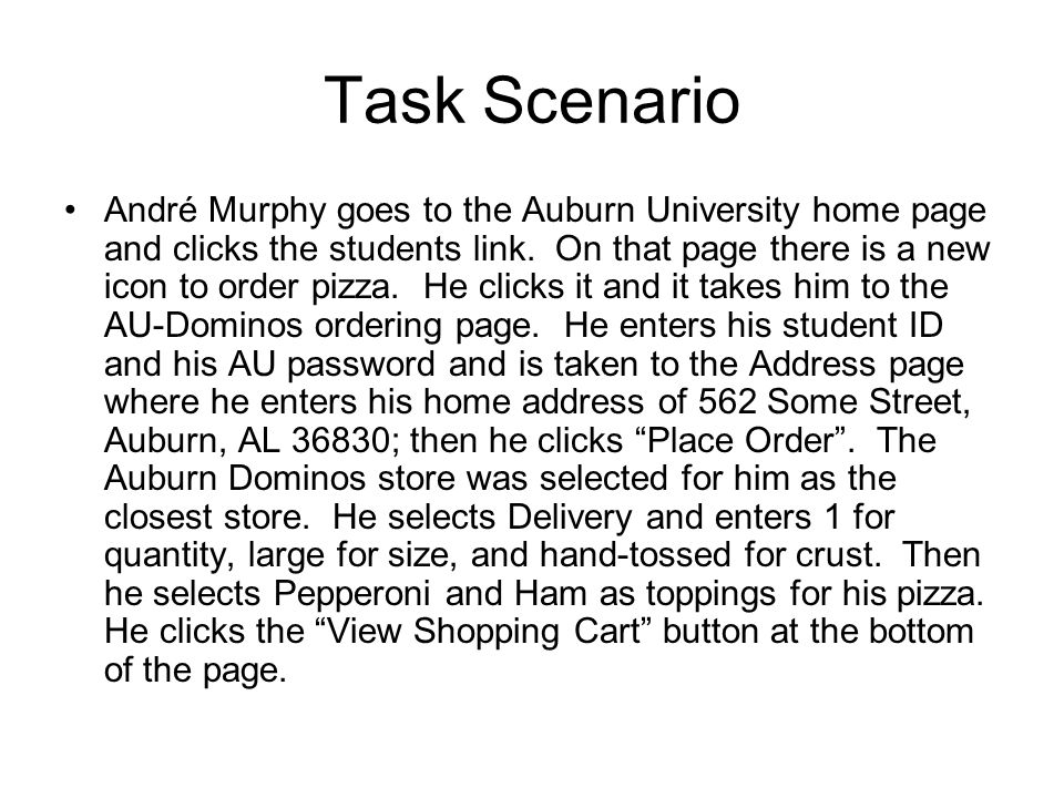 Task Scenario André Murphy goes to the Auburn University home page and clicks the students link.
