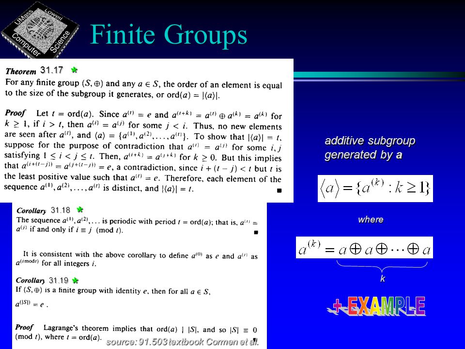 Finite Groups * source: textbook Cormen et al.