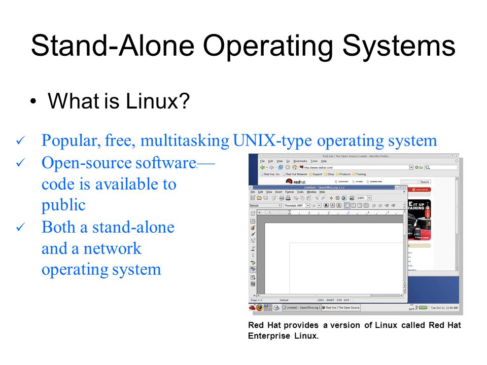 Stand-Alone Operating Systems What is Linux.