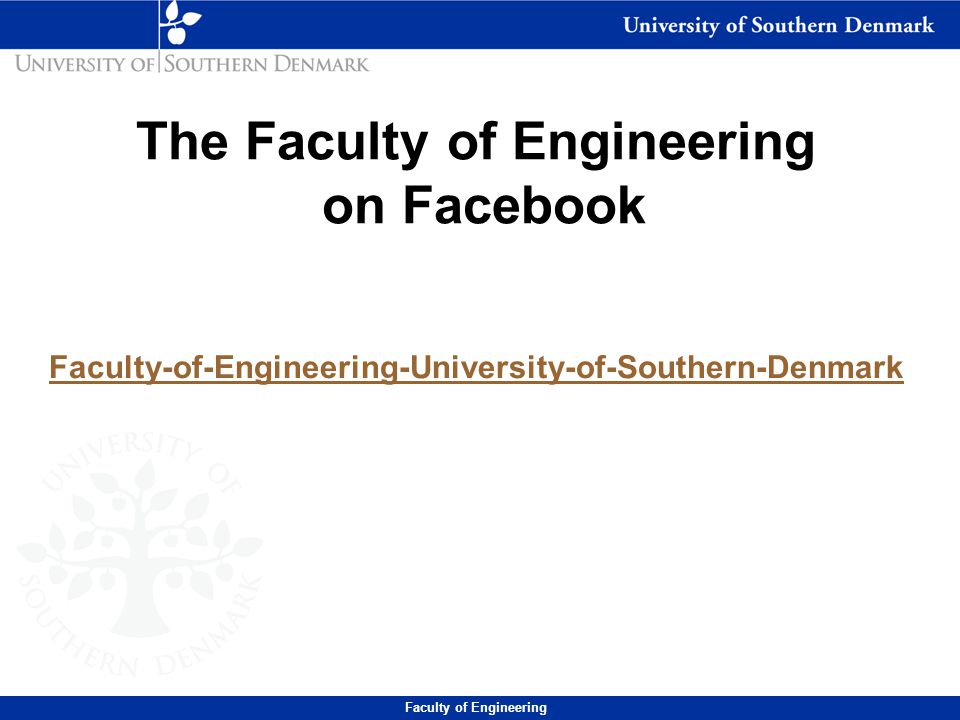 Faculty-of-Engineering-University-of-Southern-Denmark The Faculty of Engineering on Facebook Faculty of Engineering