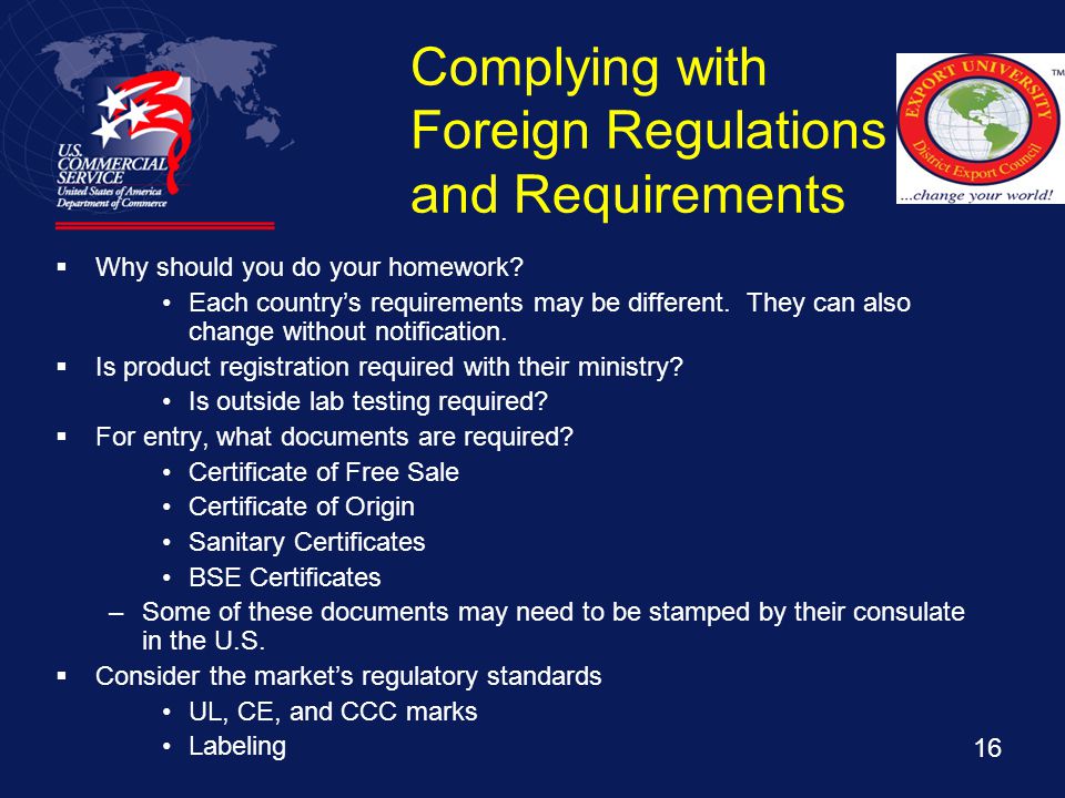 15 Compliance with U.S. Regulations  Why should you do your homework.