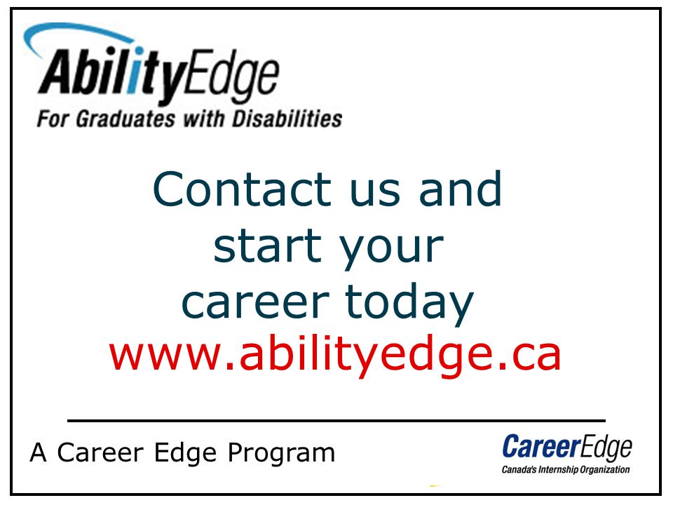 Contact us and start your career today A Career Edge Program