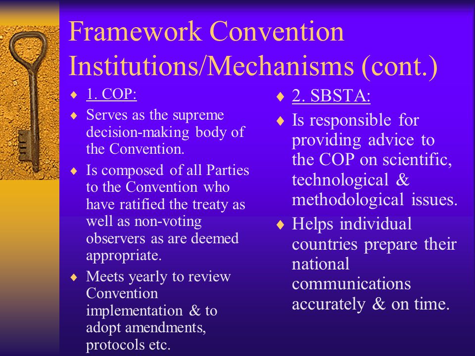 Framework Convention Institutions/Mechanisms (cont.)  1.