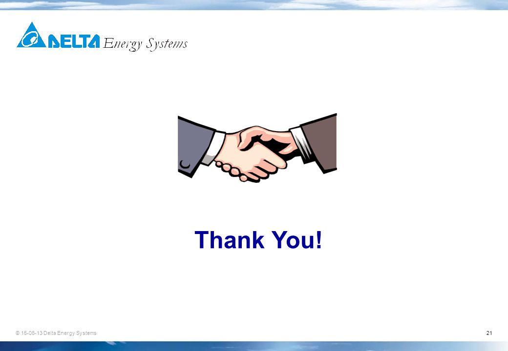 © Delta Energy Systems21 Thank You!