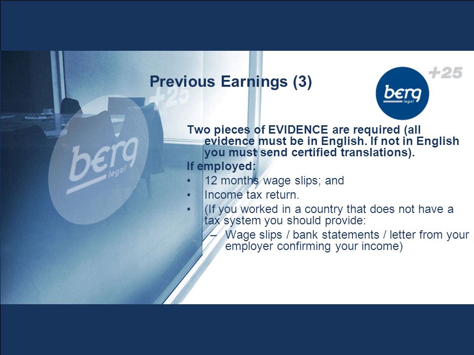 Previous Earnings (3) Two pieces of EVIDENCE are required (all evidence must be in English.
