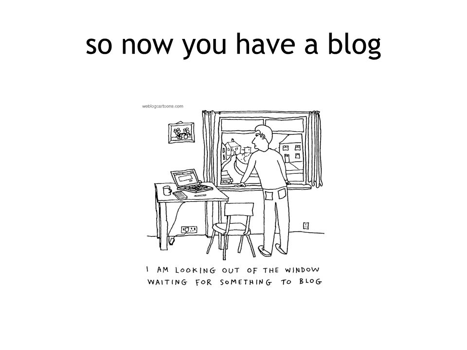 so now you have a blog