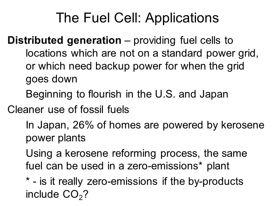 Distributed generation – providing fuel cells to locations which are not on a standard power grid, or which need backup power for when the grid goes down Beginning to flourish in the U.S.