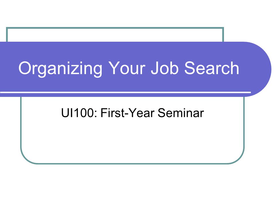 organizing your job search