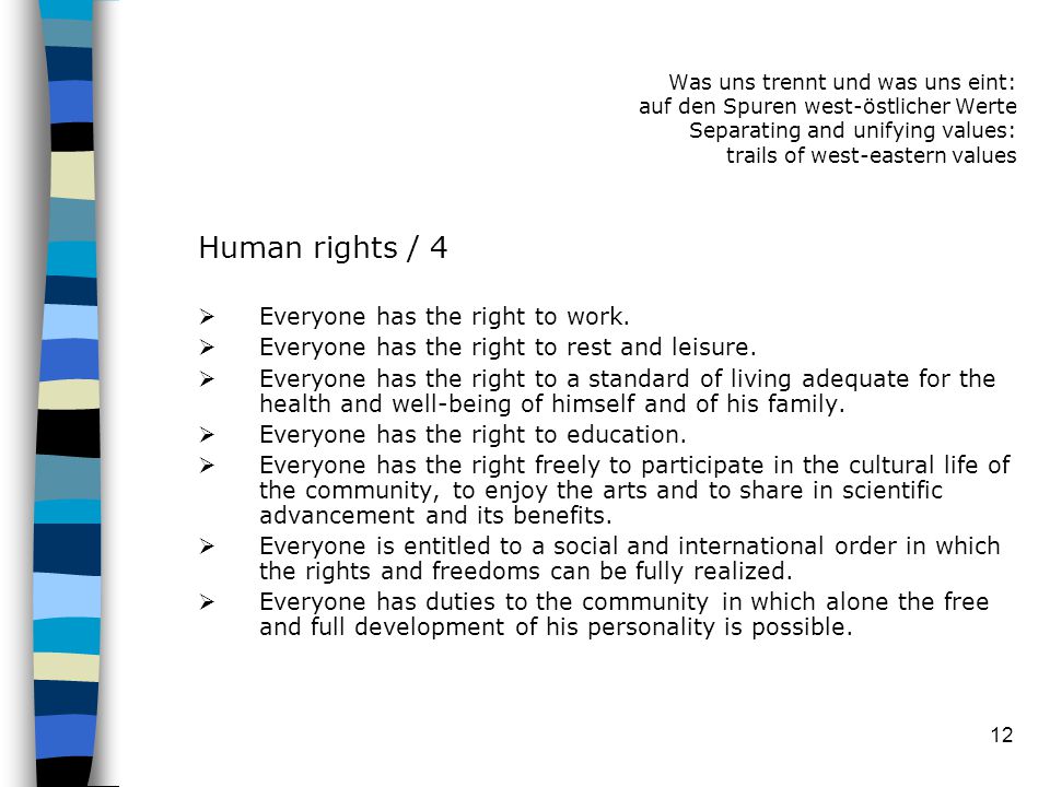 12 Human rights / 4  Everyone has the right to work.