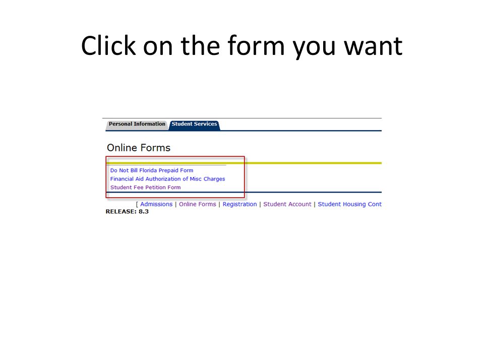 Click on the form you want