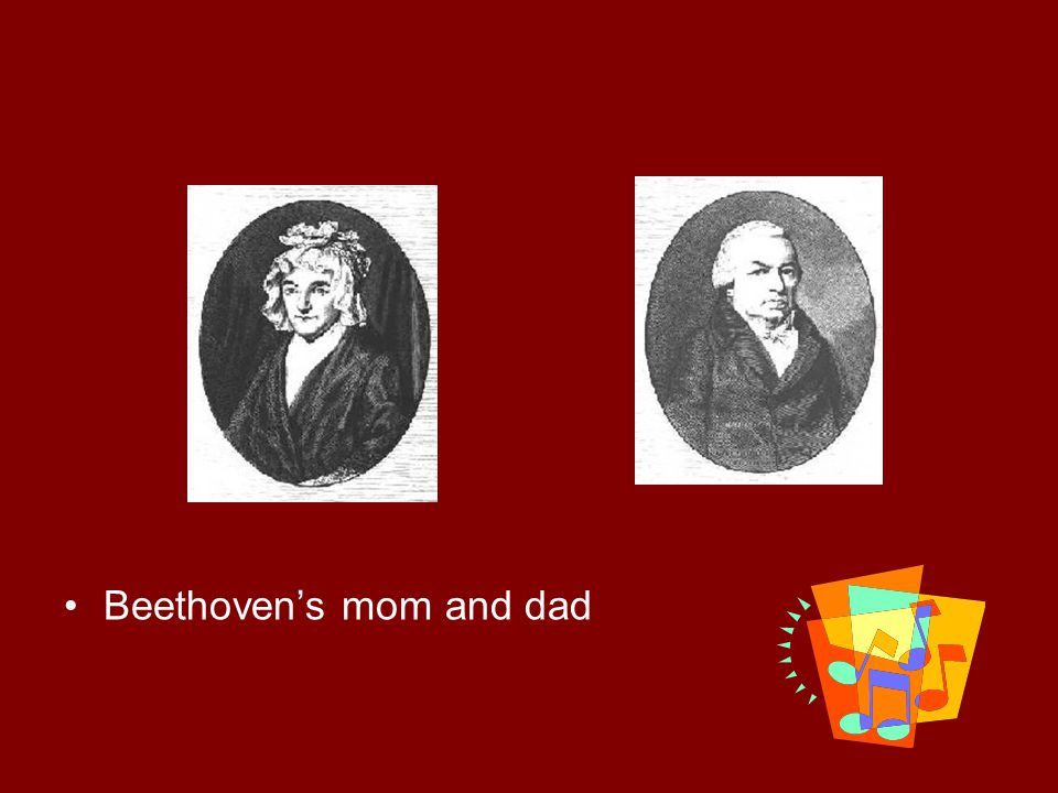 Beethoven’s mom and dad