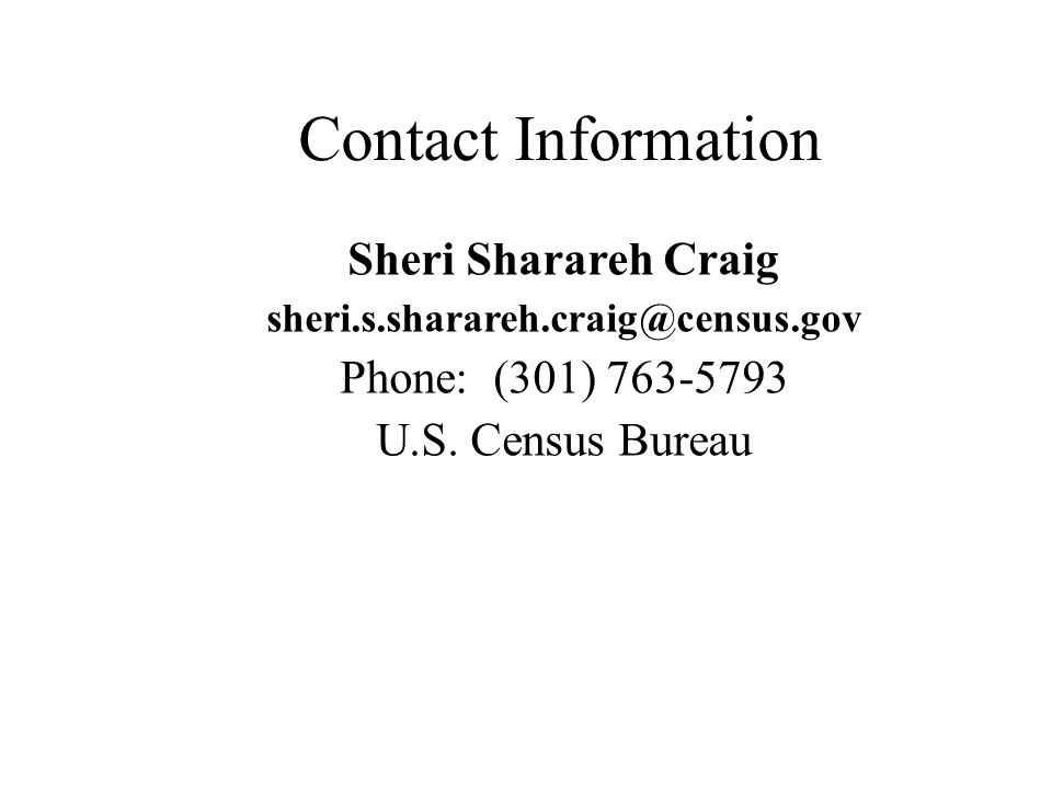 Contact Information Sheri Sharareh Craig Phone: (301) U.S.