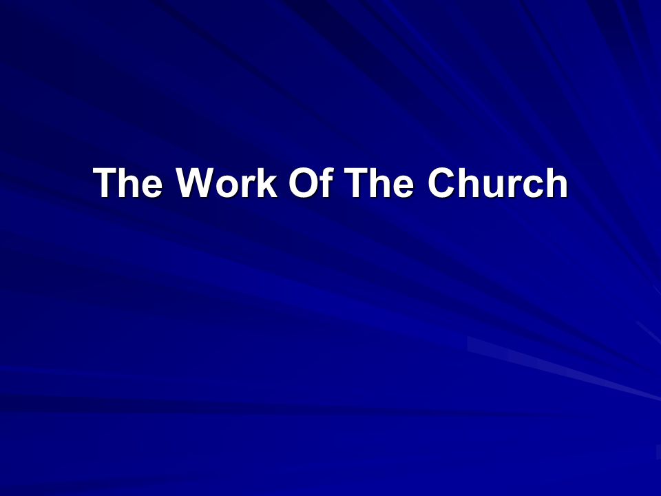 The Work Of The Church