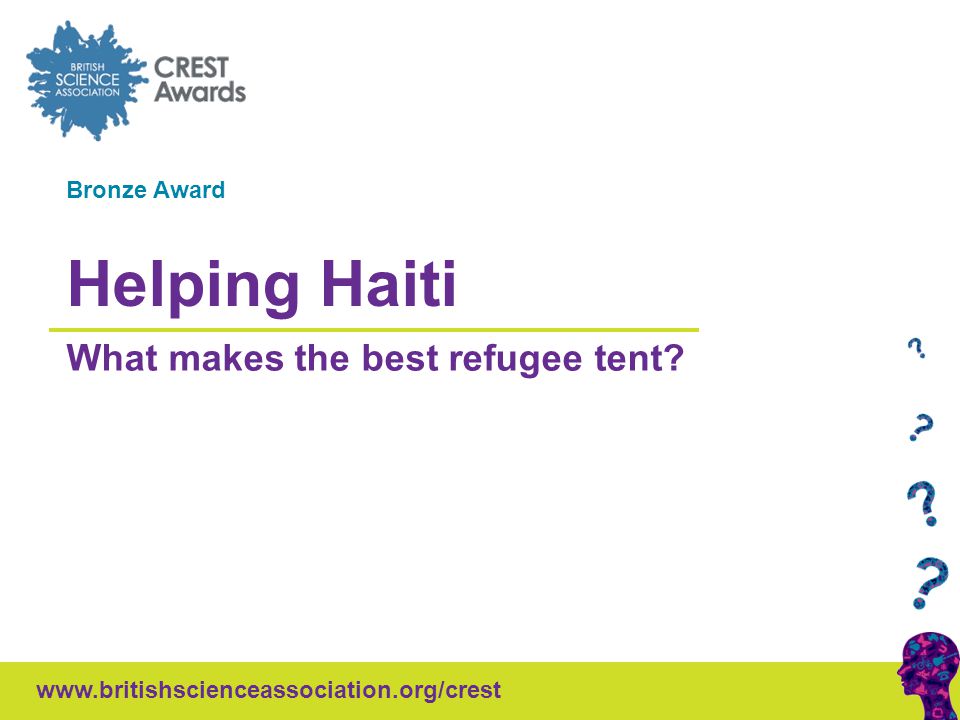 Bronze Award Helping Haiti What makes the best refugee tent