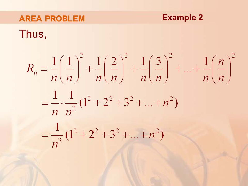 AREA PROBLEM Thus, Example 2