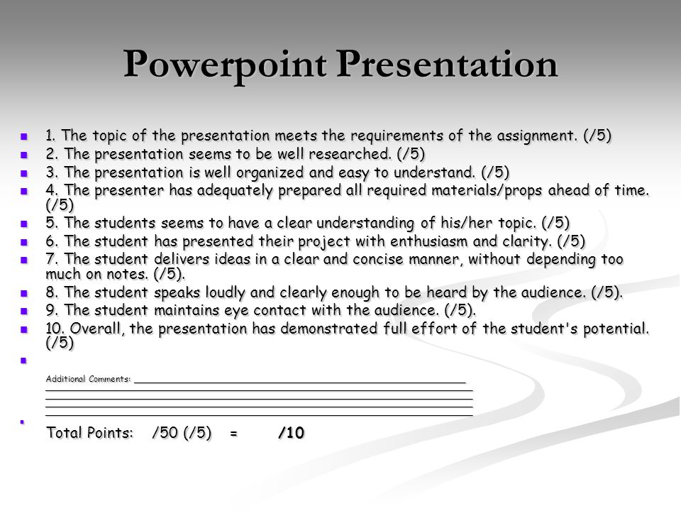 Powerpoint Presentation 1. The topic of the presentation meets the requirements of the assignment.
