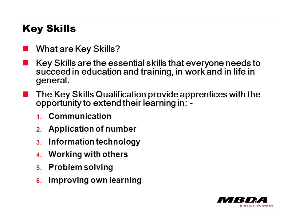 Key Skills What are Key Skills.