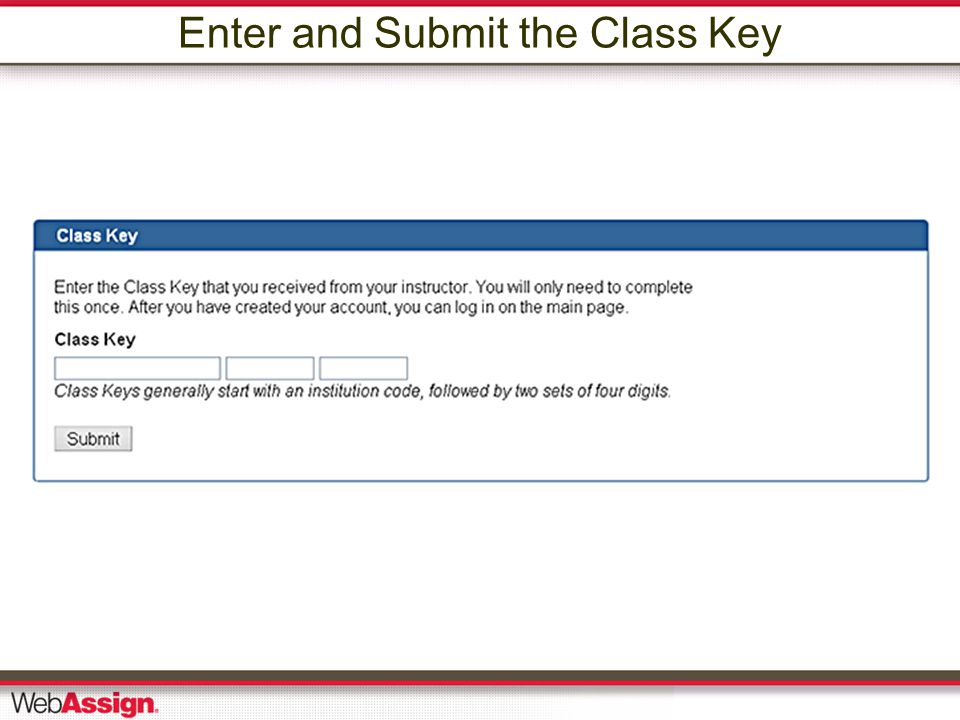 Enter and Submit the Class Key