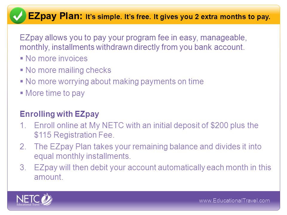 EZpay Plan: It’s simple.