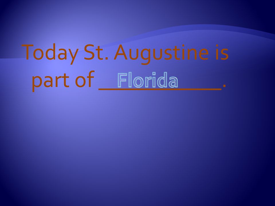 Today St. Augustine is part of ___________.