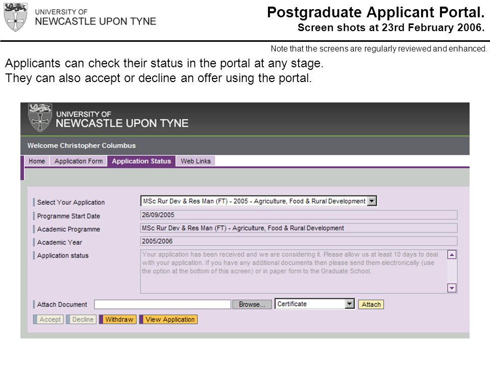 Applicants can check their status in the portal at any stage.