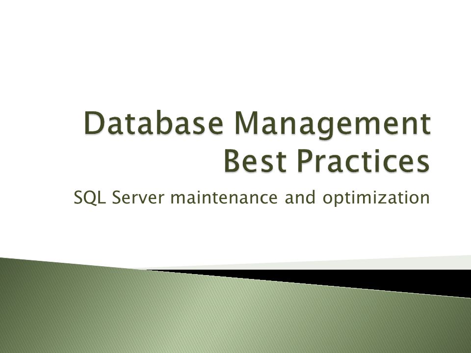 SQL Server maintenance and optimization