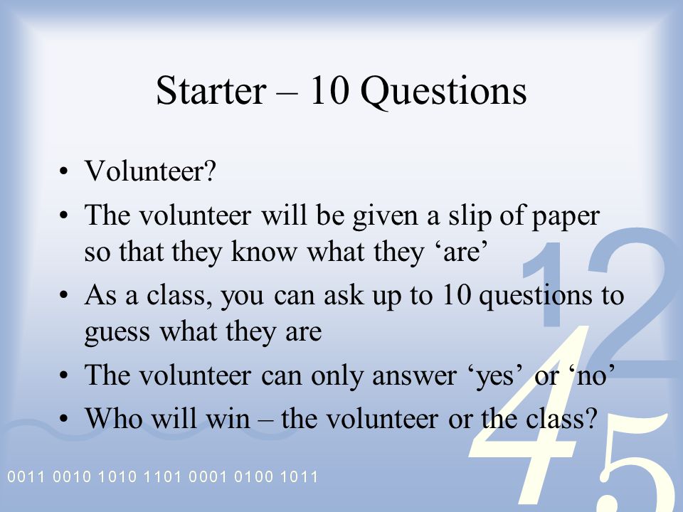 Starter – 10 Questions Volunteer.