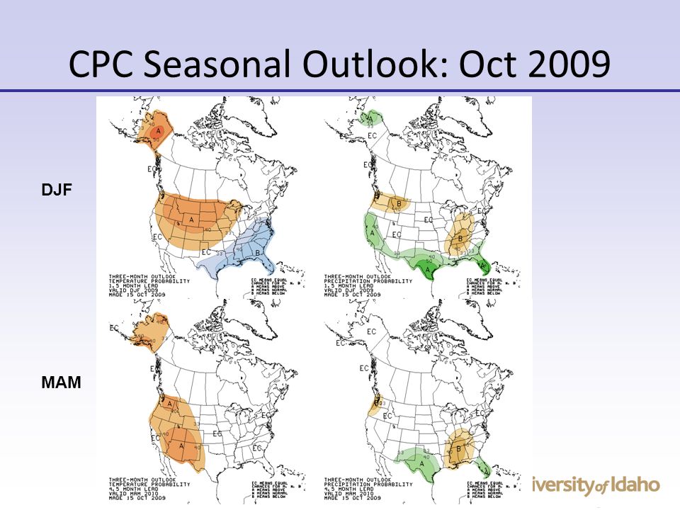 CPC Seasonal Outlook: Oct 2009 DJF MAM